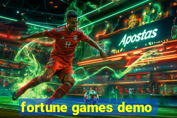 fortune games demo