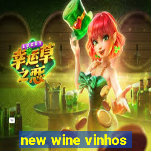 new wine vinhos