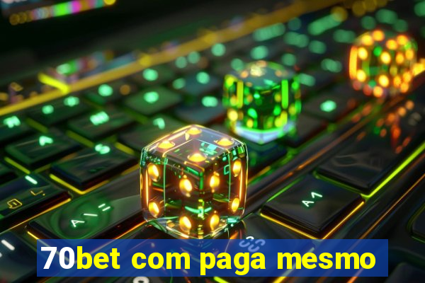 70bet com paga mesmo