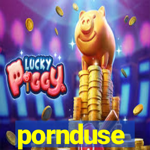 pornduse