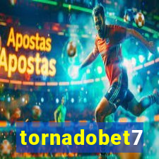 tornadobet7