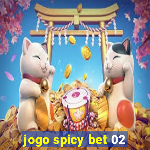 jogo spicy bet 02