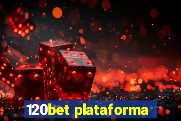 120bet plataforma