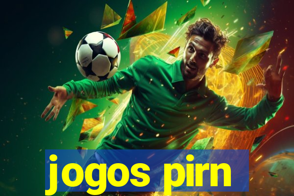 jogos pirn