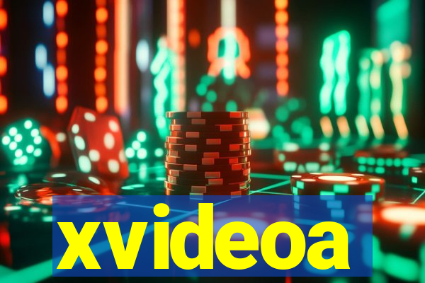 xvideoa