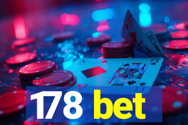 178 bet