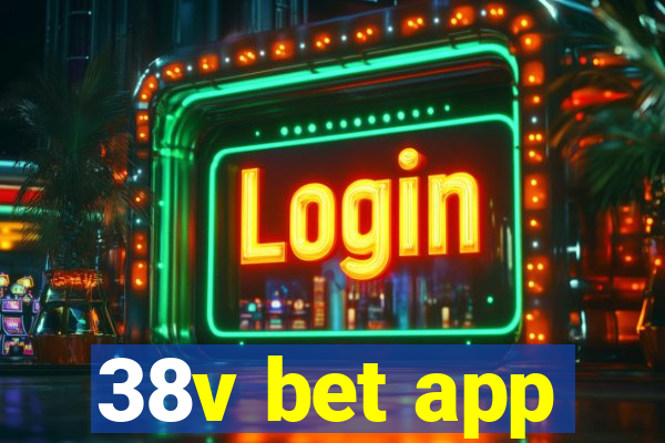 38v bet app