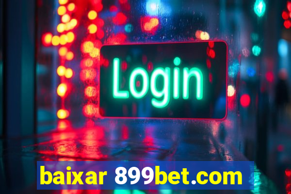 baixar 899bet.com