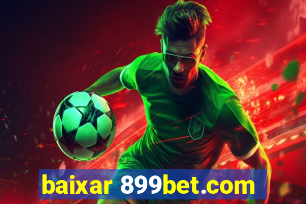 baixar 899bet.com