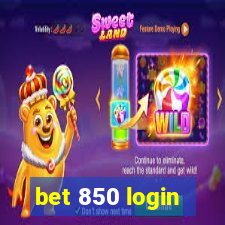 bet 850 login