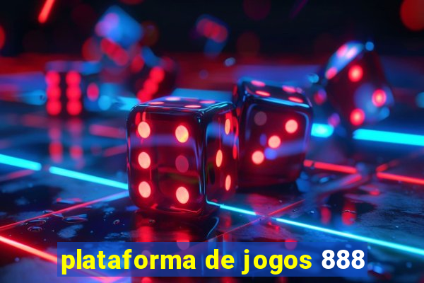 plataforma de jogos 888