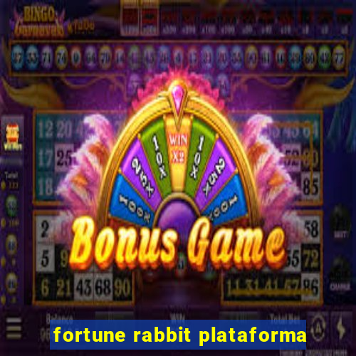 fortune rabbit plataforma