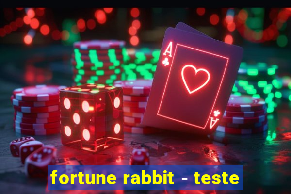 fortune rabbit - teste