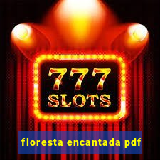 floresta encantada pdf