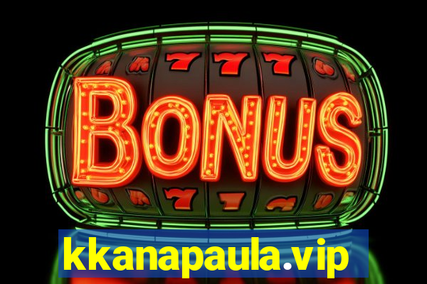 kkanapaula.vip