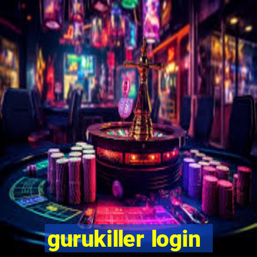 gurukiller login