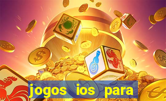 jogos ios para ganhar dinheiro