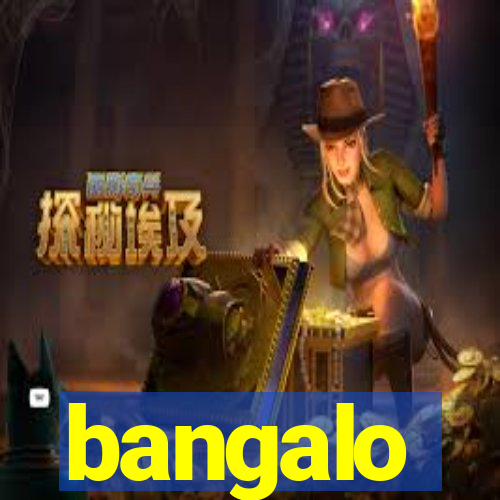 bangalo