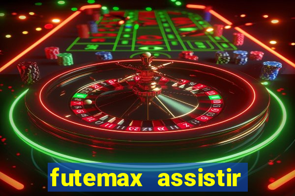 futemax assistir real madrid