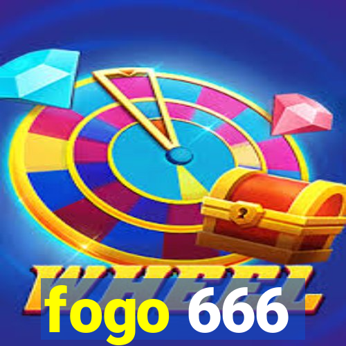 fogo 666