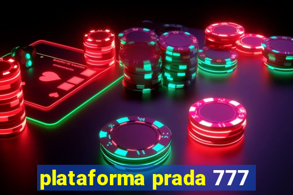 plataforma prada 777