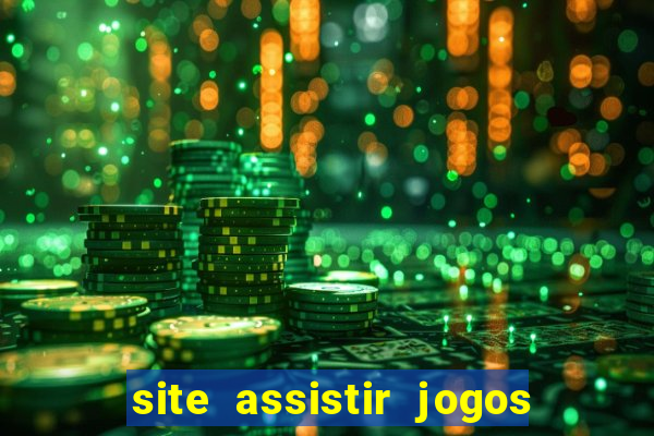 site assistir jogos de futebol