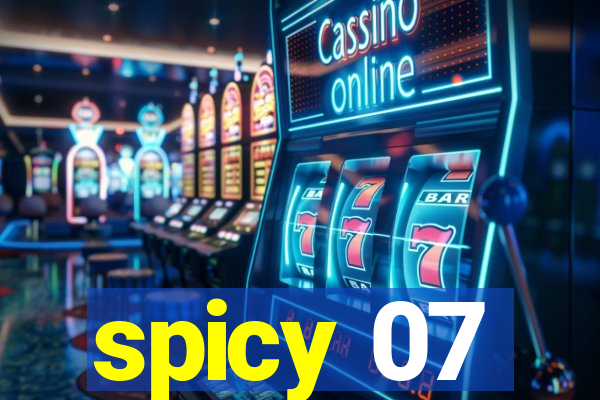 spicy 07