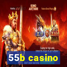 55b casino