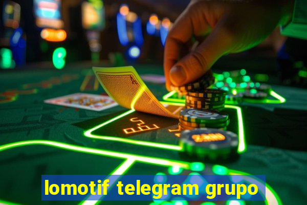 lomotif telegram grupo