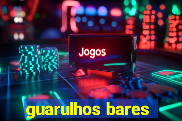 guarulhos bares