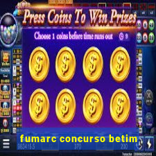 fumarc concurso betim