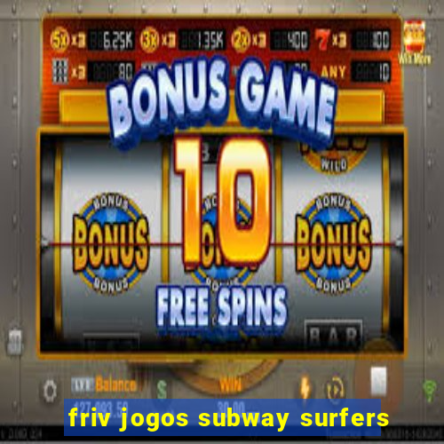 friv jogos subway surfers