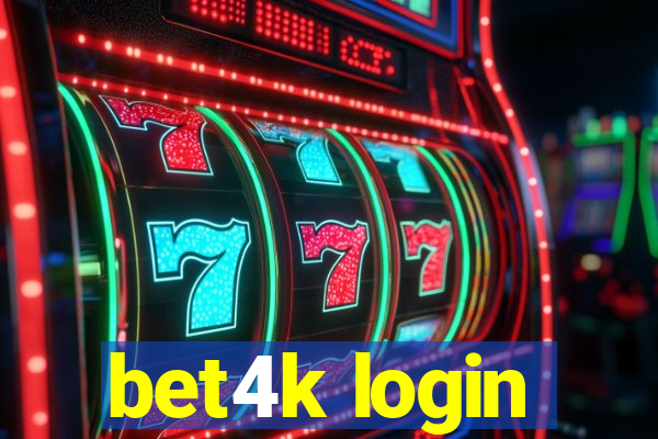 bet4k login