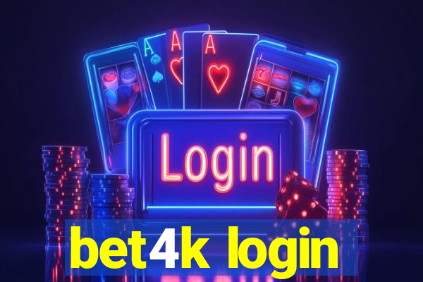 bet4k login