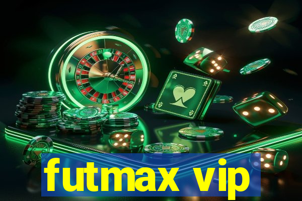 futmax vip