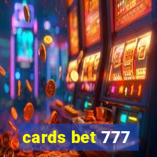 cards bet 777