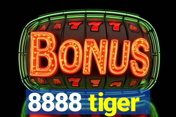 8888 tiger