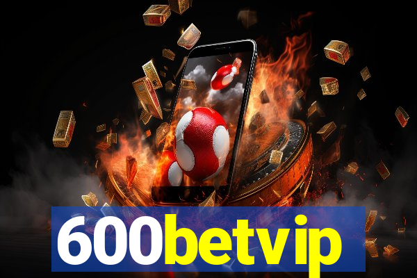 600betvip