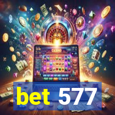 bet 577