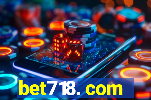 bet718. com