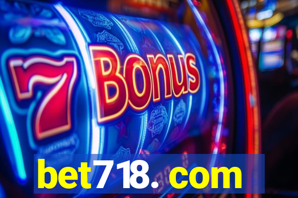 bet718. com