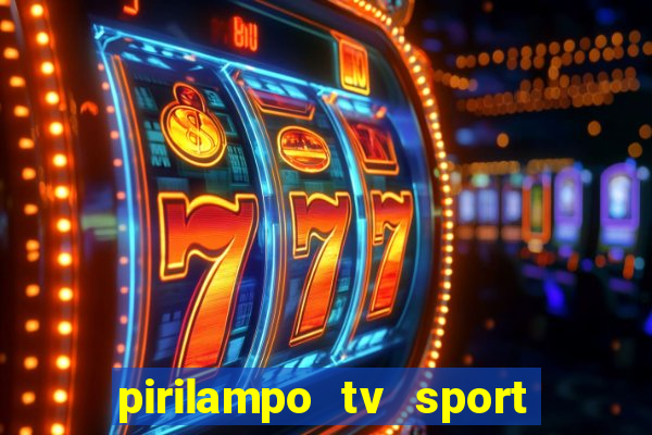 pirilampo tv sport tv 5