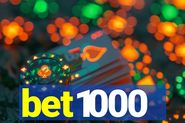 bet1000