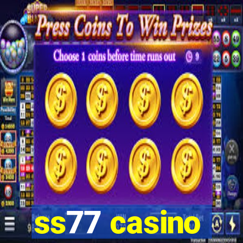 ss77 casino