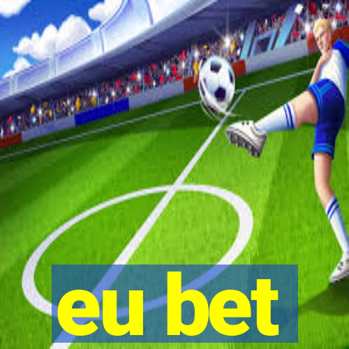 eu bet