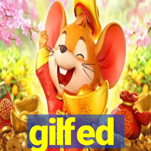 gilfed