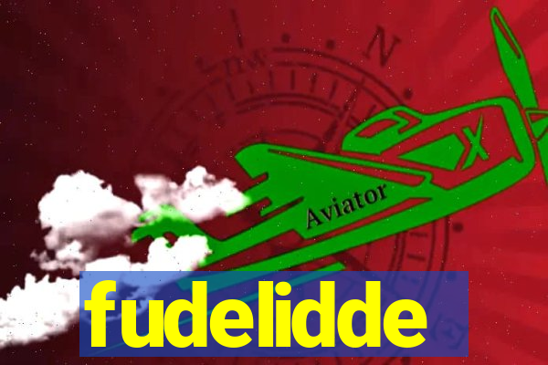 fudelidde