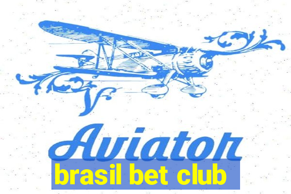 brasil bet club