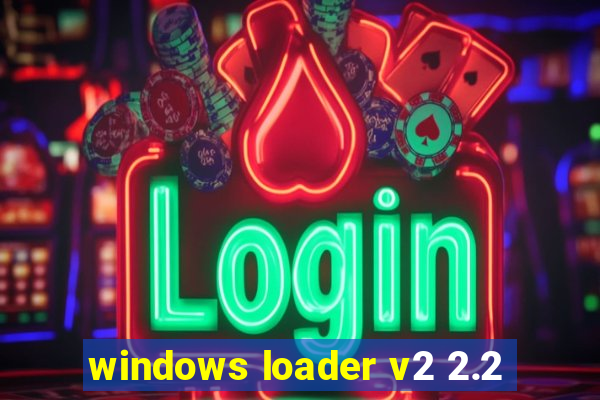 windows loader v2 2.2