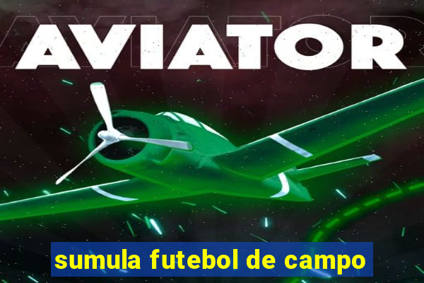 sumula futebol de campo